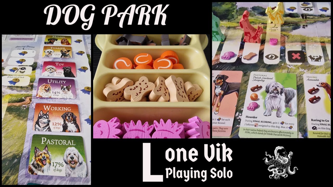 Solo Play #7 - Dog Park