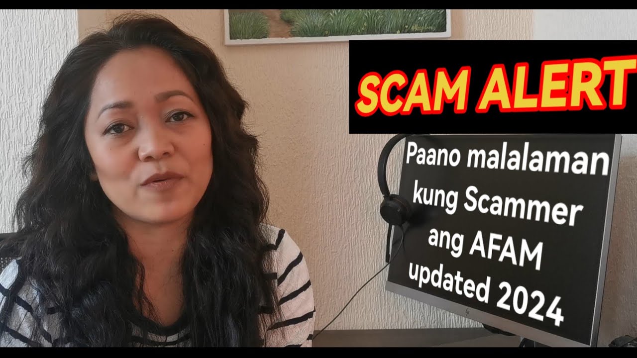 PAANO MALALAMAN KUNG SCAMMER ANG KACHAT NA AFAM UPDATED
