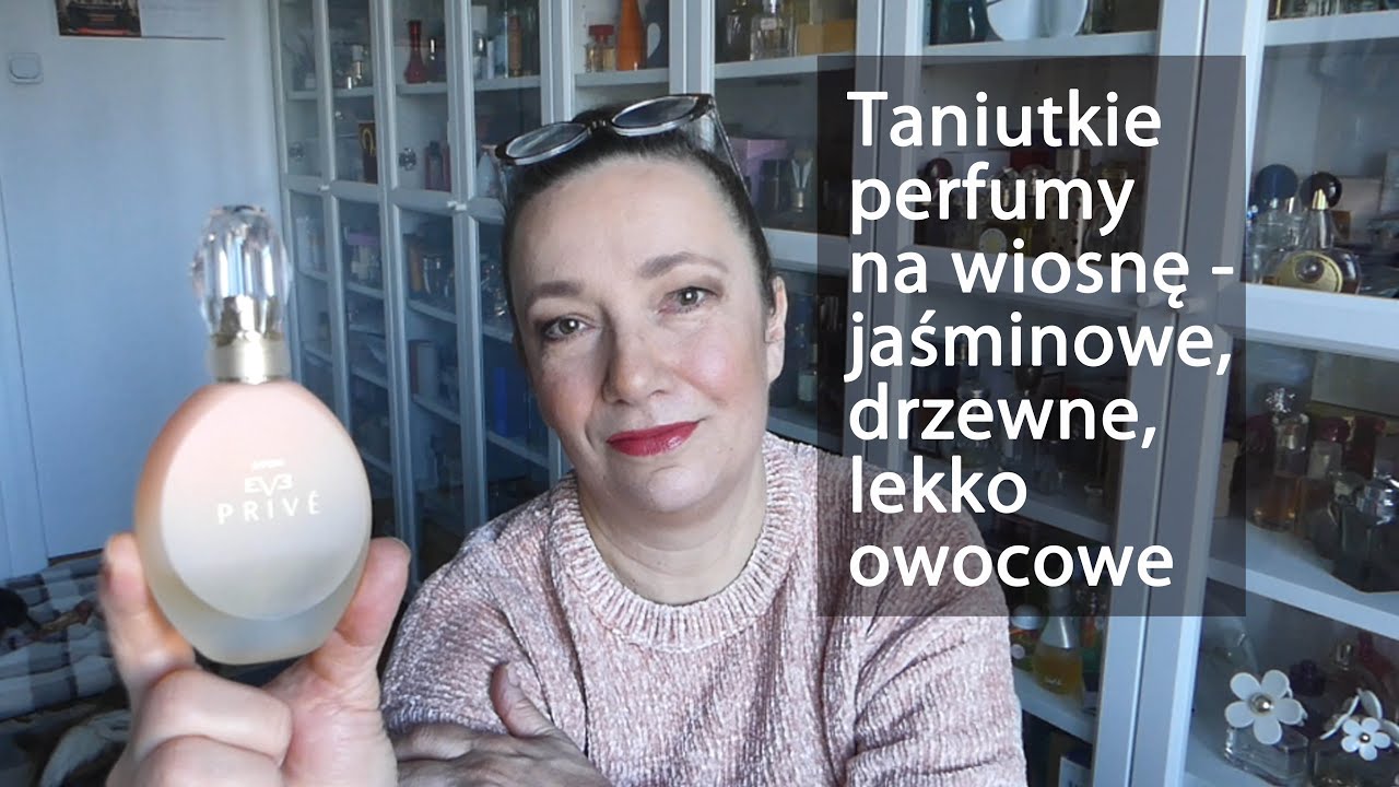 Perfumy na wiosnę do 30 zl