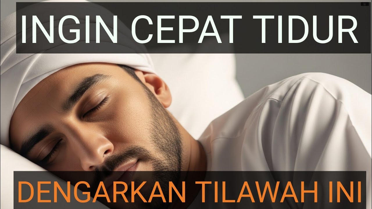 Tilawah pengantar tidur,bikin tidur nyenyak 😍