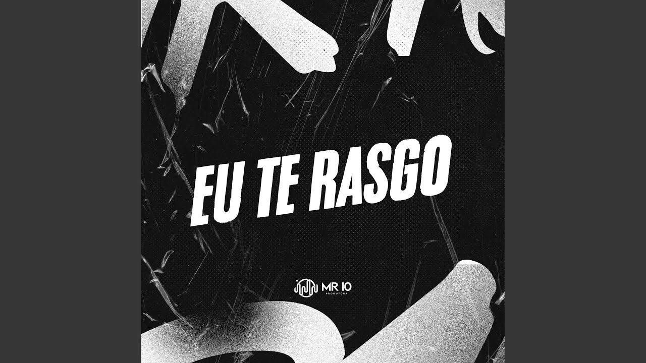EU TE RASGO