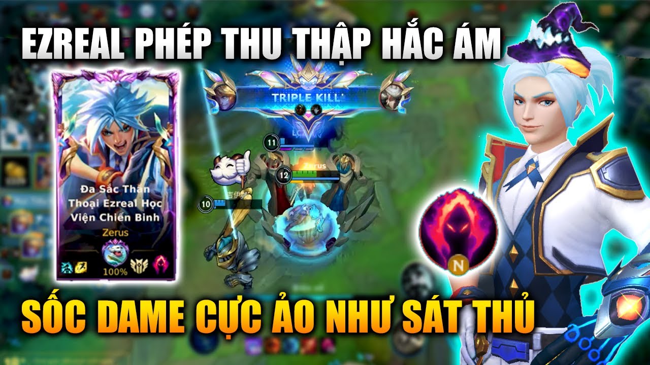 Wild Rift | Ezreal Phép Thu Thập Hắc Ám Sốc Dame Cực Ảo Tốc Chiến