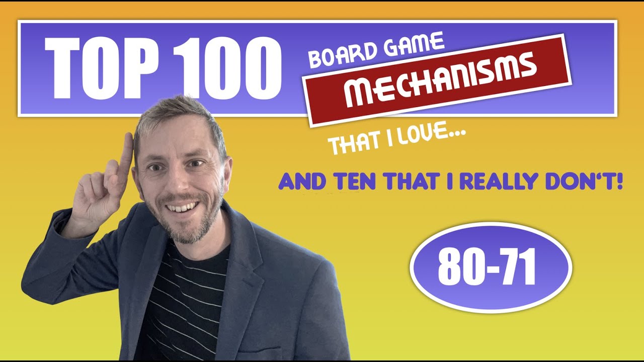 Top 100 Mechanisms in Board Games: 80-71