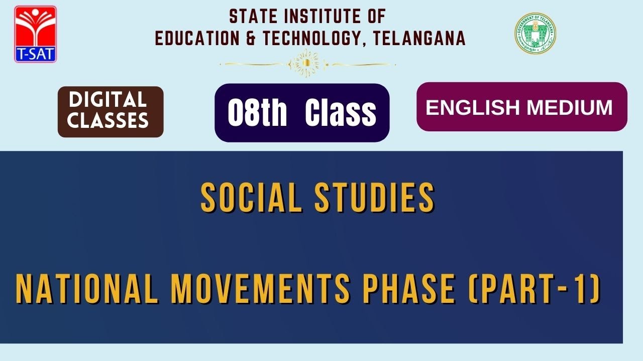 SIET 08th Class ||  SOCIAL STUDIES (EM) - NATIONAL MOVEMENTS PHASE (PART-1)  || T-SAT