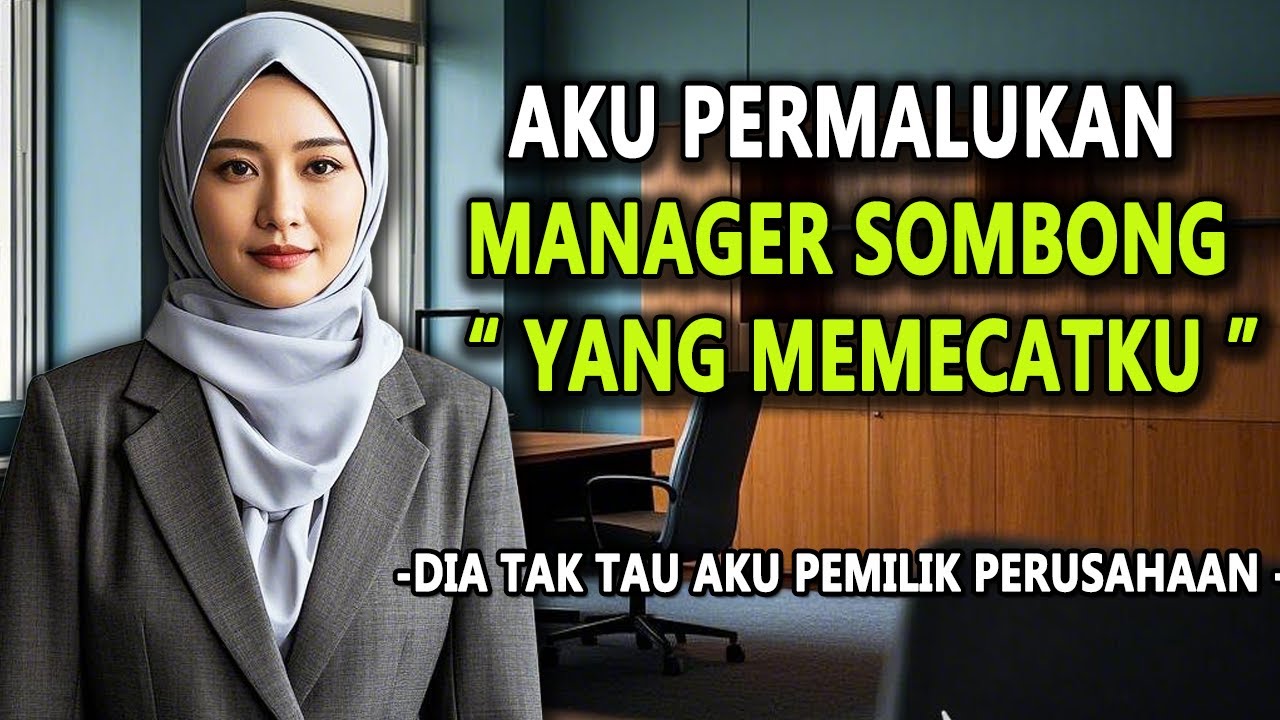 PEMBALASANKU PADA MAGAER SOMBONG YANG TAK TAU AKU PEMILIK PERUSAHAAN #novelromantis #drama