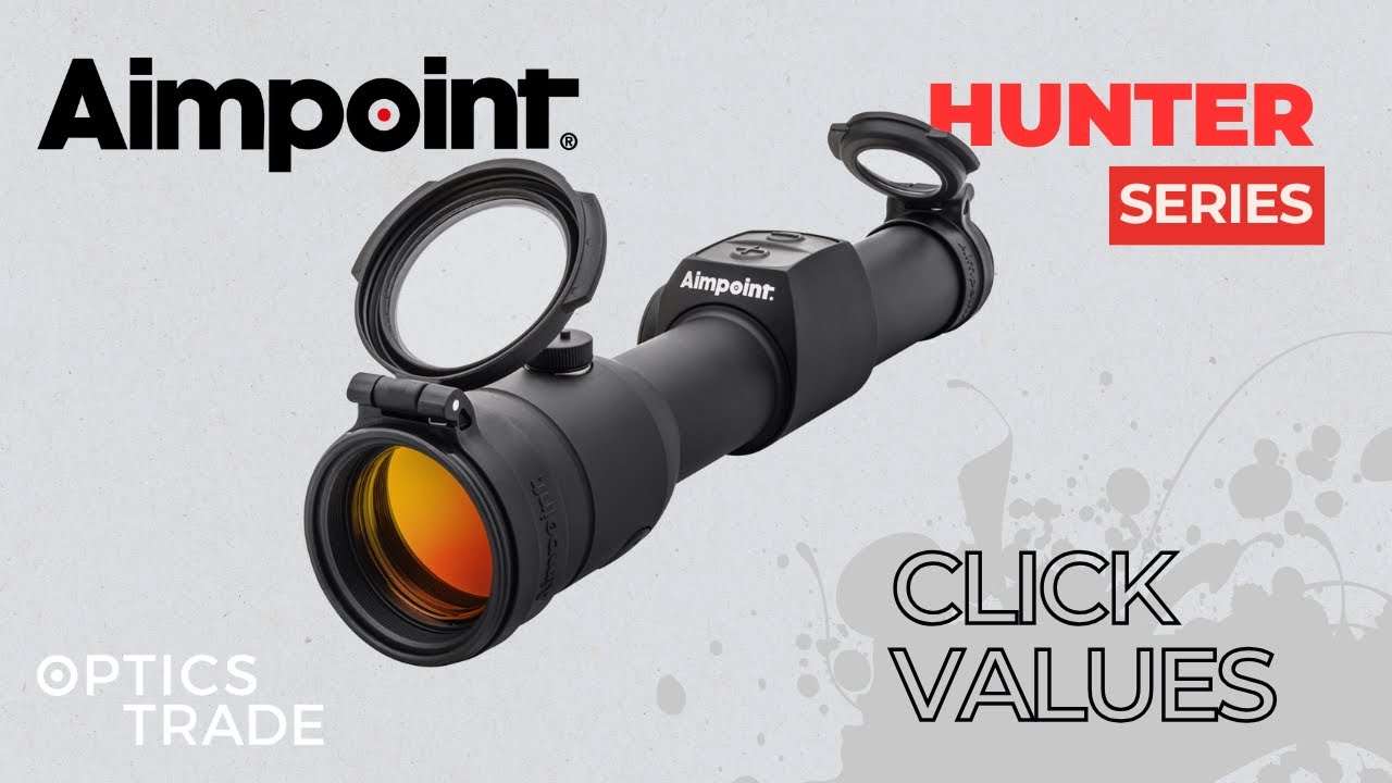 Объяснение значений кликов и пристрелки прицелов серии Aimpoint Hunter | Дебаты о торговле оптиче...