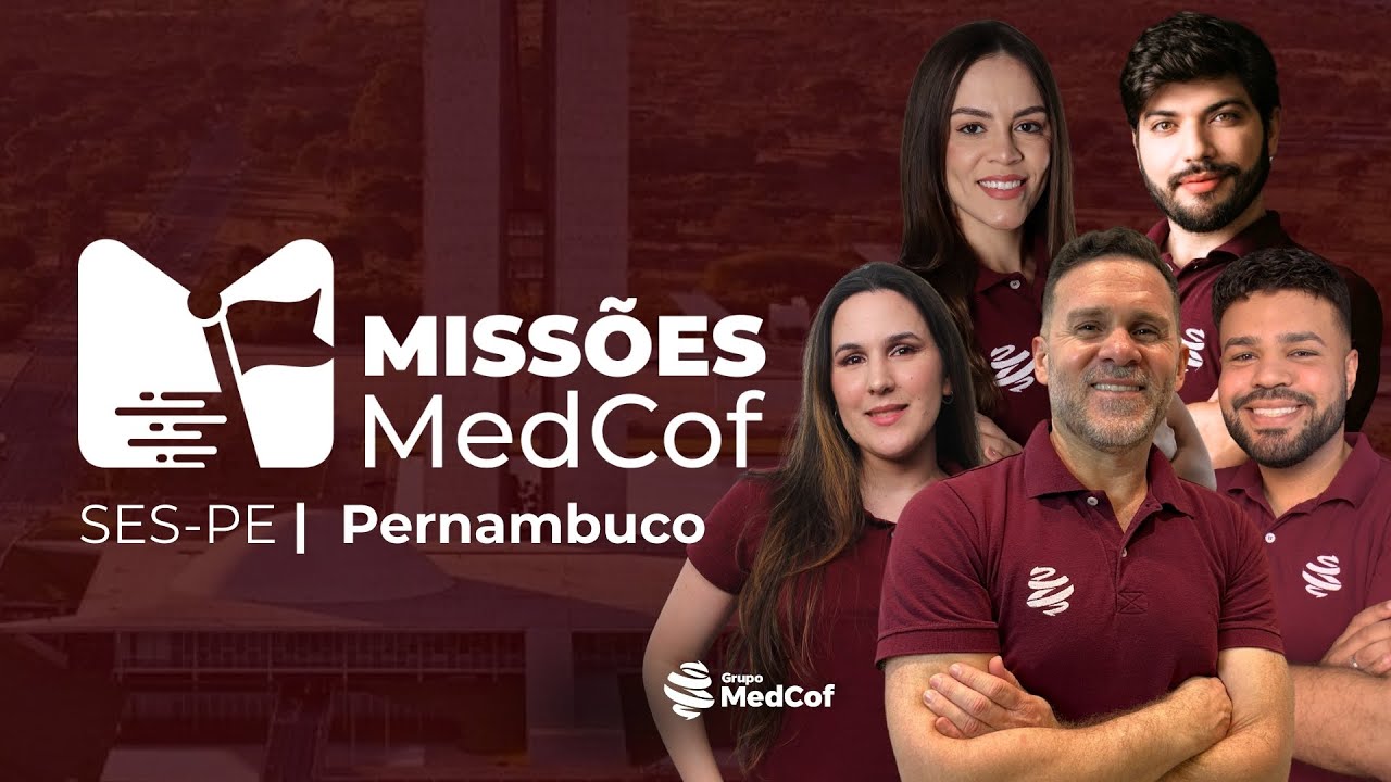 Missões MedCof SES-PE 2026 | Revisão Final SES-PE | Pernambuco
