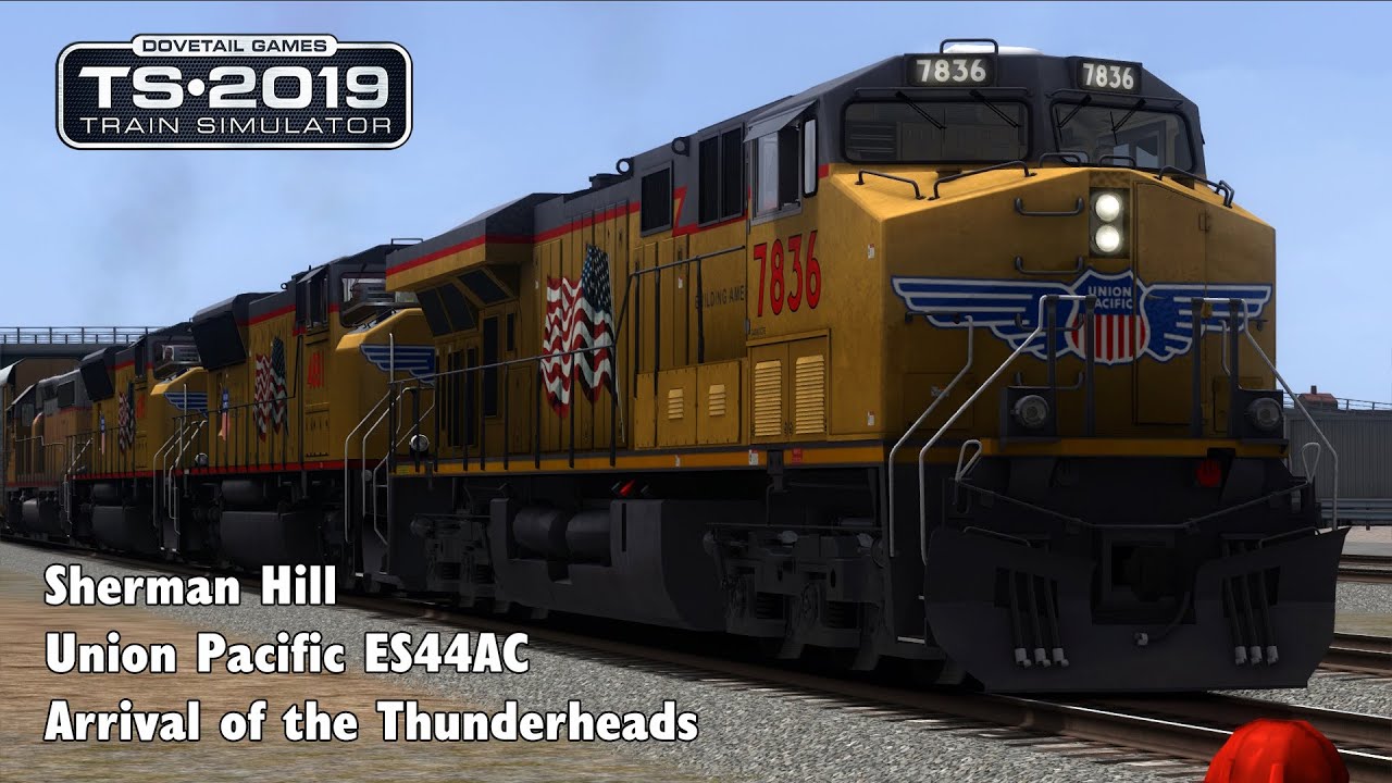 Train Simulator 2019: Sherman Hill - Union Pacific ES44AC - Arrival of the Thunderheads