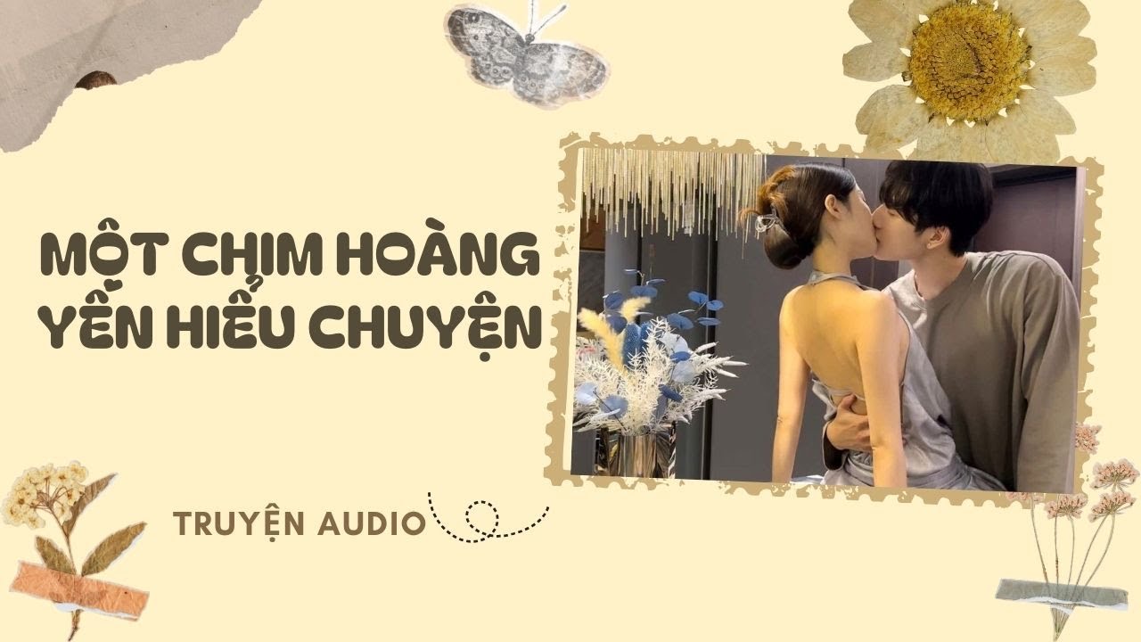[FULL REVIEW] CHIM HOÀNG YẾN HIỂU CHUYỆN || NGÀY NẮNG HẠ