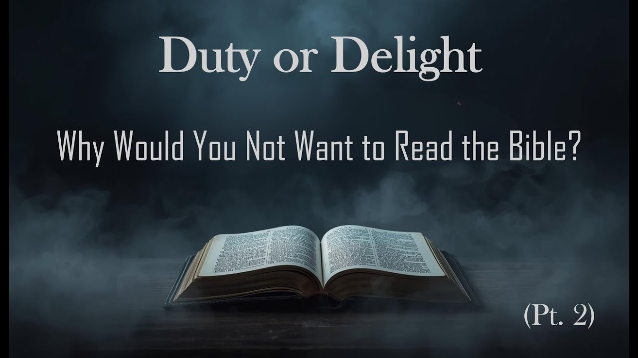 Duty or Delight - Pt. 2 (1-15-26)