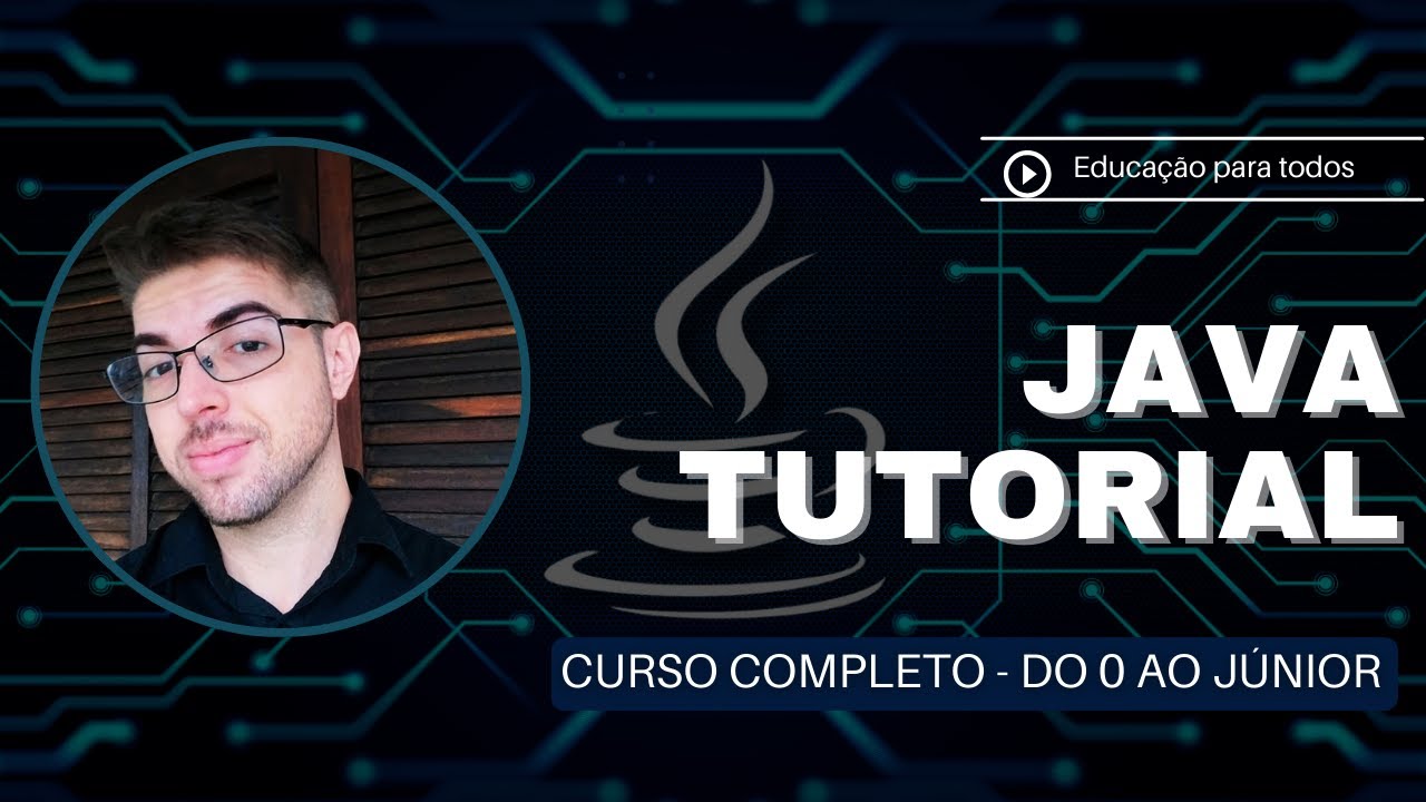 Do Zero ao J&uacute;nior em JAVA - CURSO COMPLETO