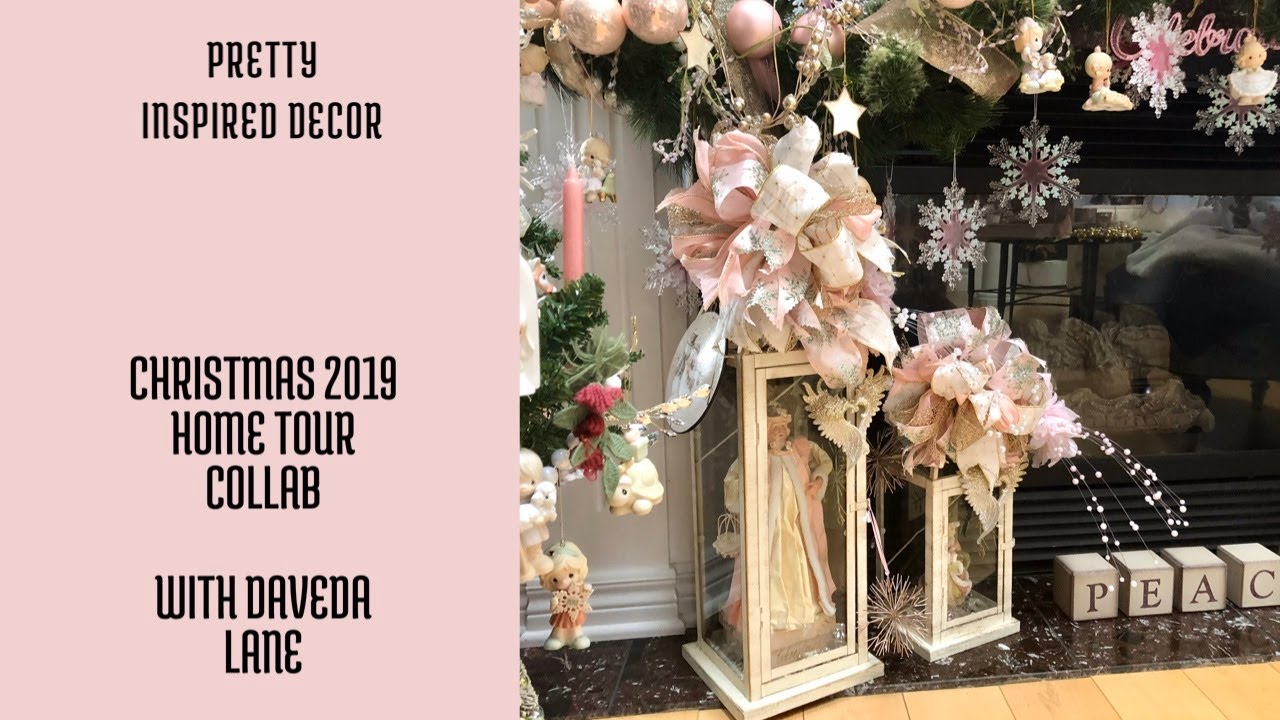 2019 Christmas Home Tour Part 9 - Creating Christmas Series - Collaboration with Daveda Lane