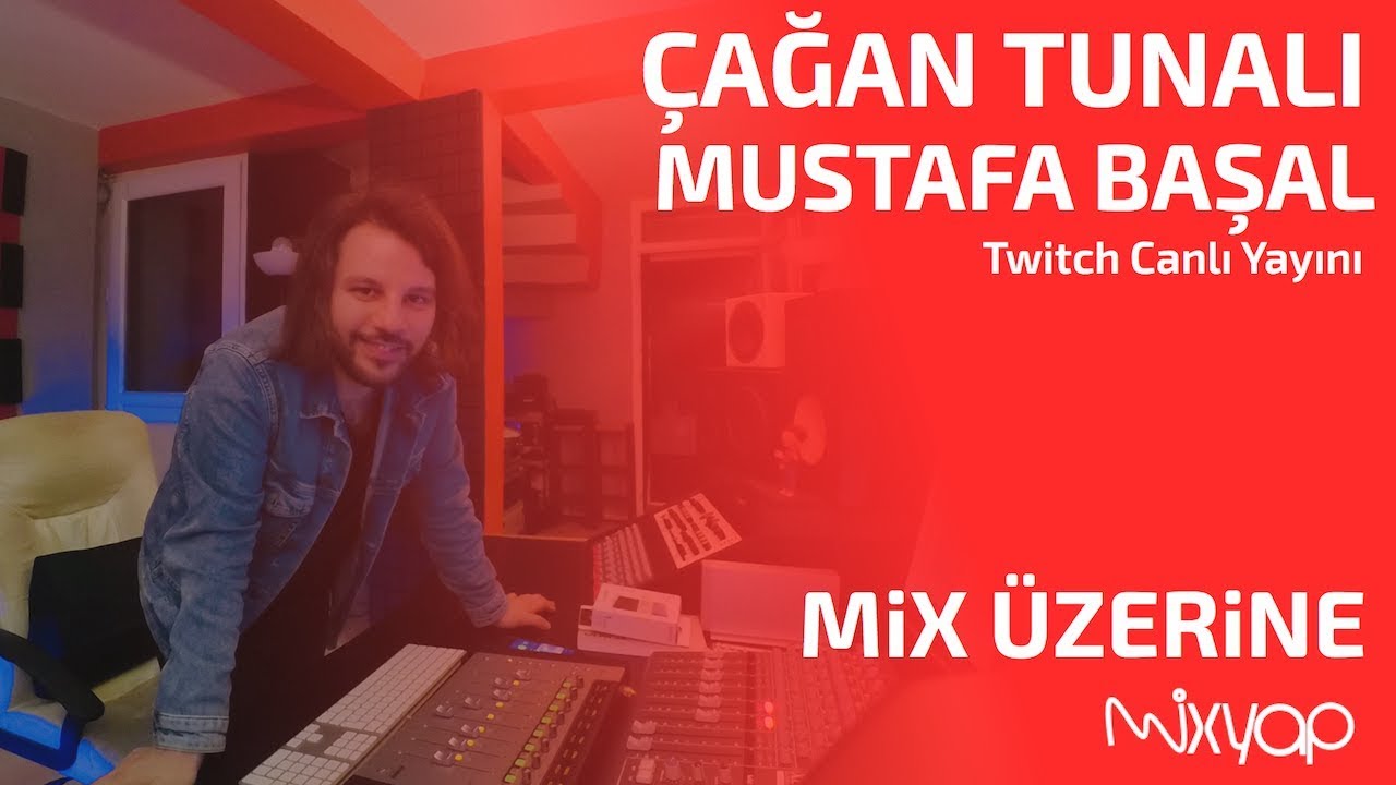 Çağan TUNALI Emrah ÇELIK ve Mustafa BAŞAL İle Mix ve Müzik Üzerine Bölüm - 3/3