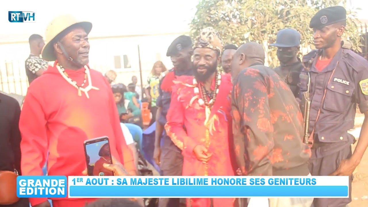 PREMIER AOÛT...SA MAJESTÉ LIBILIME NKODI EMMANUEL, HONORE SES GÉNITEURS ET AUTRES...