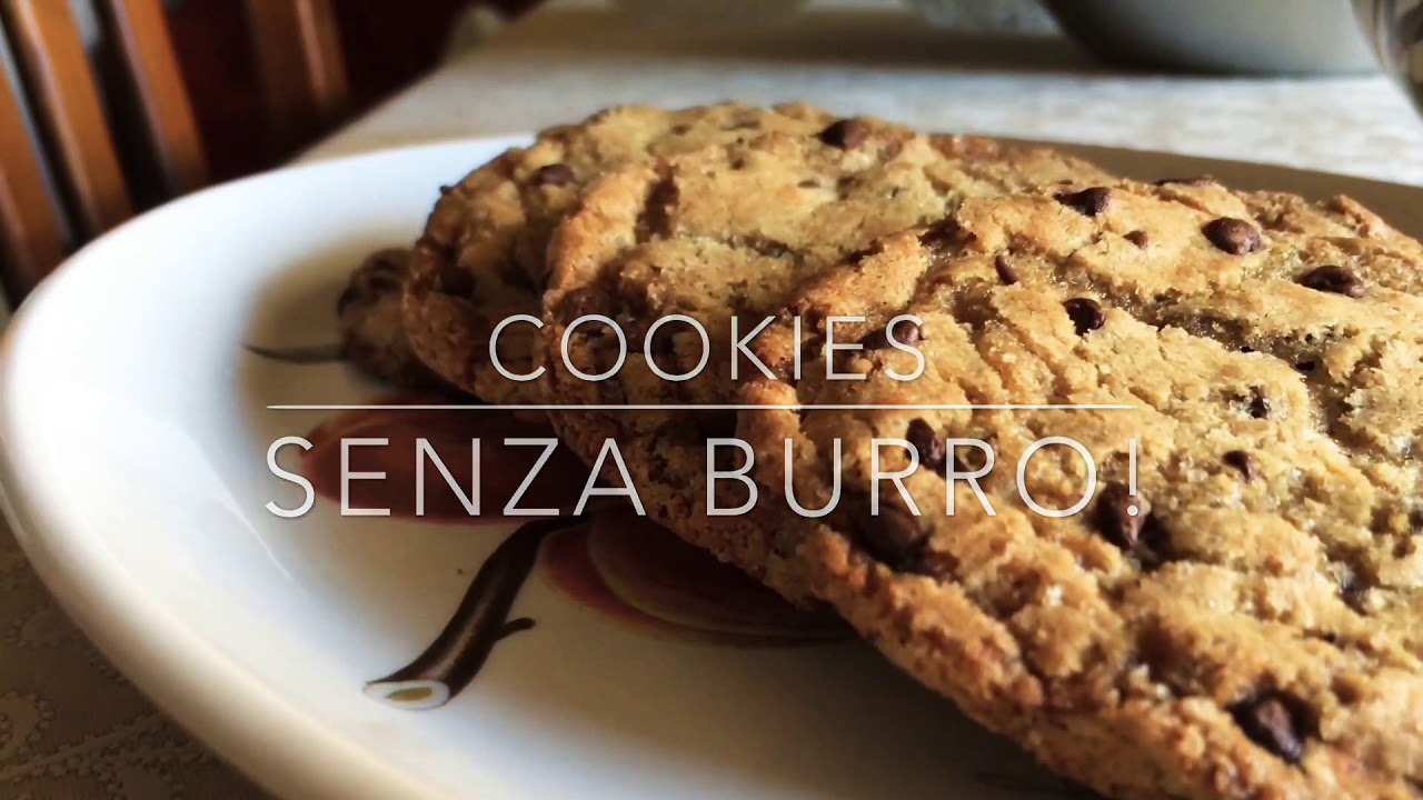 COOKIES SENZA BURRO!