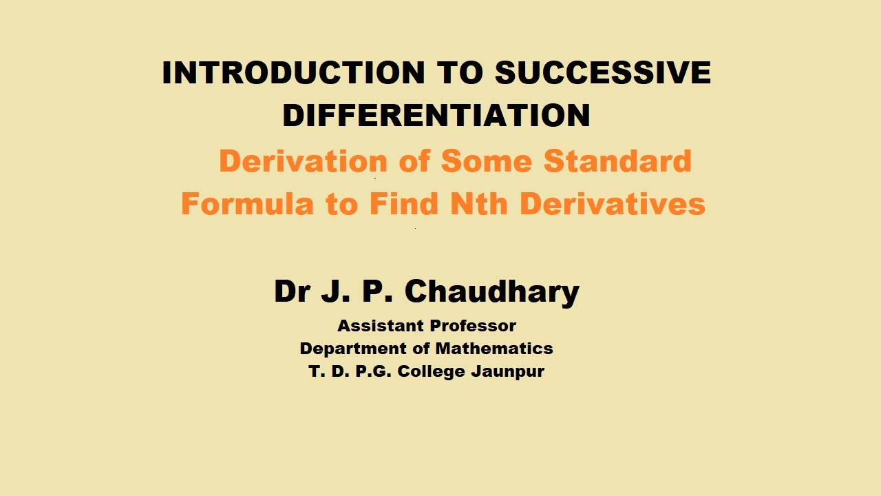 Introduction To Successive Differentiation || Formula for Nth Derivative of Some Functions