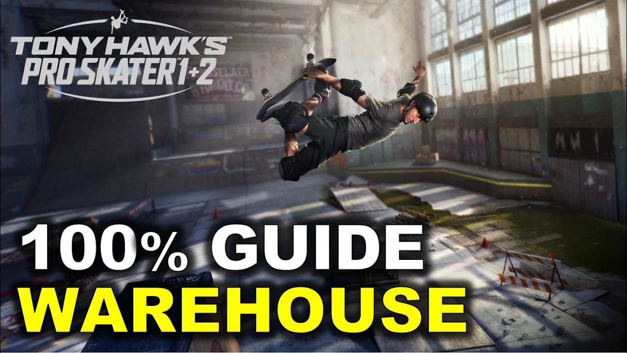 WAREHOUSE: All Goals & Collectibles | Tony Hawk's Pro Skater 1 + 2 (Gameplay Walkthrough)