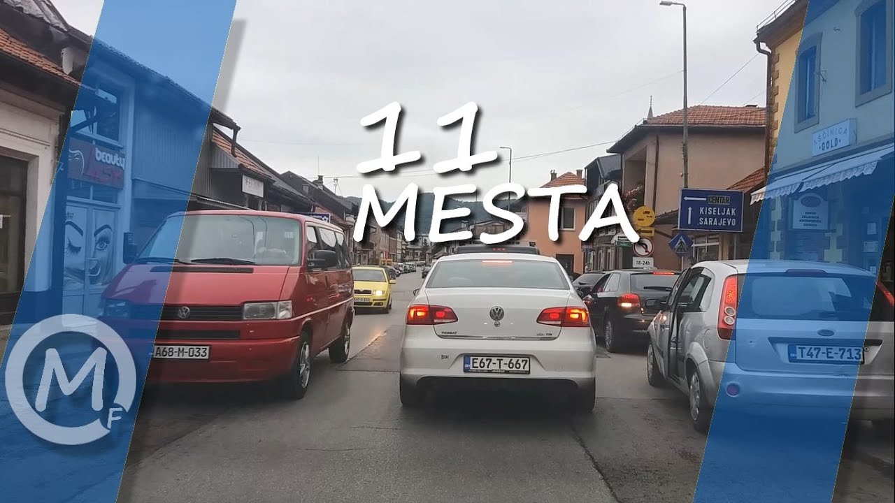 Kakanj, Visoko, Lješevo, Ilijaš, Malešići, Vogošća, Kobilja Glava, Sarajevo + još 3 mesta || Bosna