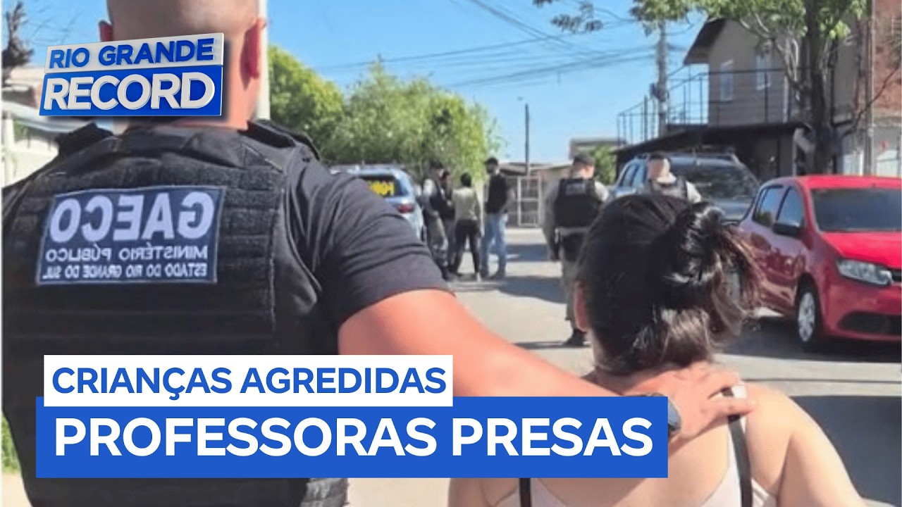 Professoras são presas suspeitas de dopar e agredir crianças em Alvorada (RS)