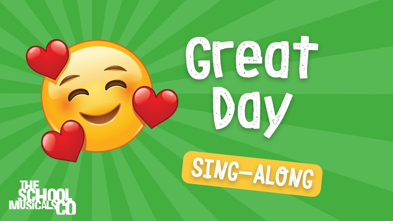 Great Day - School Assembly Song