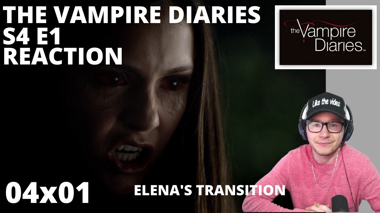 THE VAMPIRE DIARIES S4 E1 REACTION GROWING PAINS 4x1 DOES ELENA TRANSITION SEASON 4 EPISODE 1