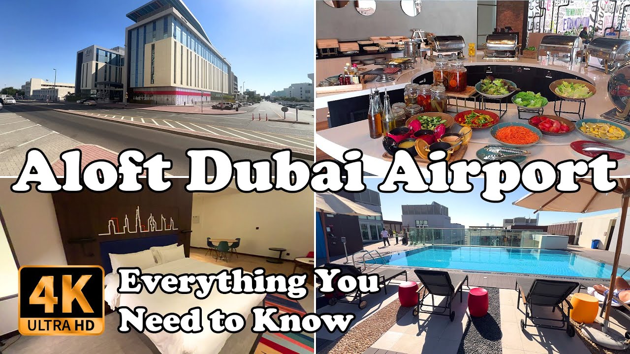 Aloft Dubai Airport Hotel Everything You Need to Know in 4K
