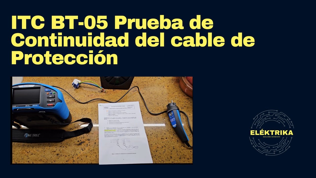 ITC BT-05 Prueba de #Continuidad del Conductor de Protección