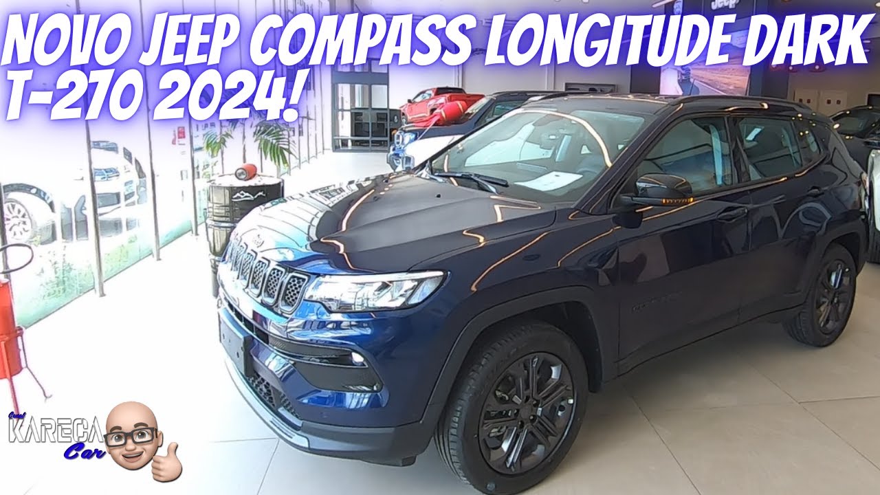 NOVO JEEP COMPASS LONGITUDE DARK T270 2024 EM DETALHES!