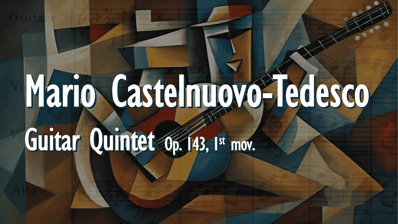 Mario Castelnuovo-Tedesco - Guitar Quintet Op. 143 | Mov. 1/4 (Score)