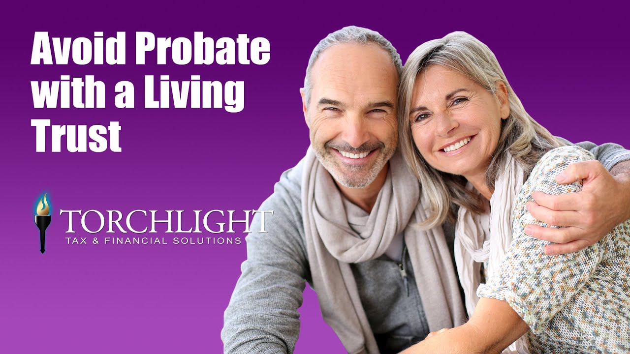 Avoid Probate with a Living Trust