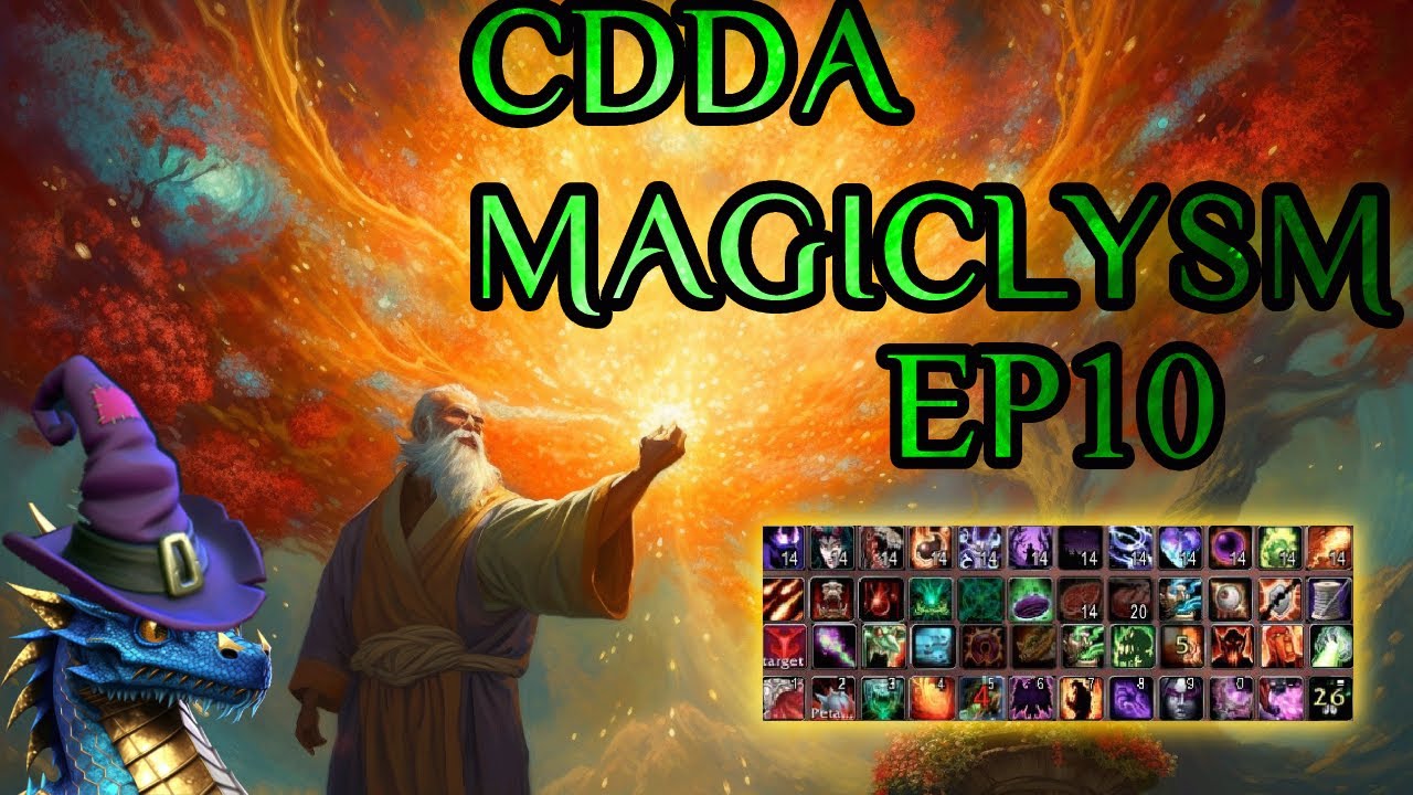 Casting Every Spell Ever! Magiclysm EP10 (Cataclysm Dark Days Ahead Mod)