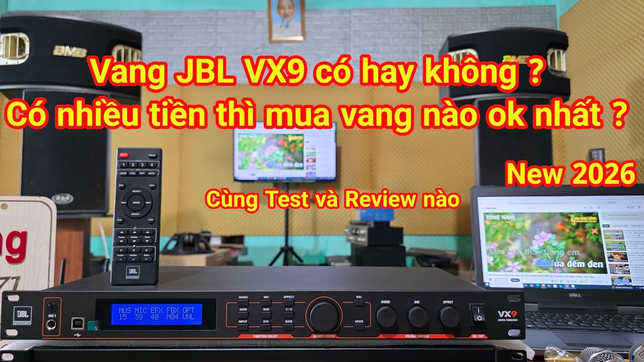 Vang JBL VX9 có hay không ? Có nhiều tiền thì mua vang nào là OK nhất ?