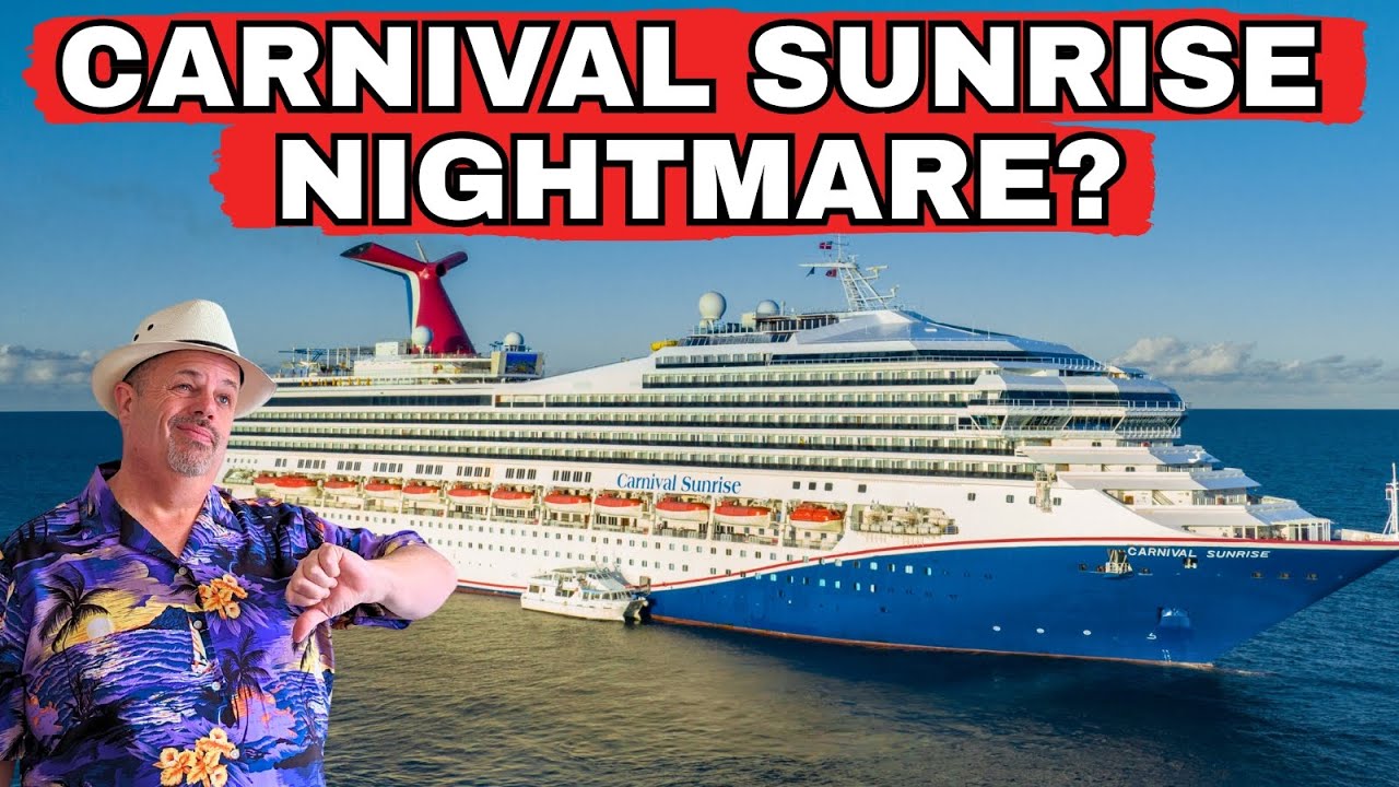 Is the Carnival Sunrise a TOTAL NIGHTMARE? (Honest Review)