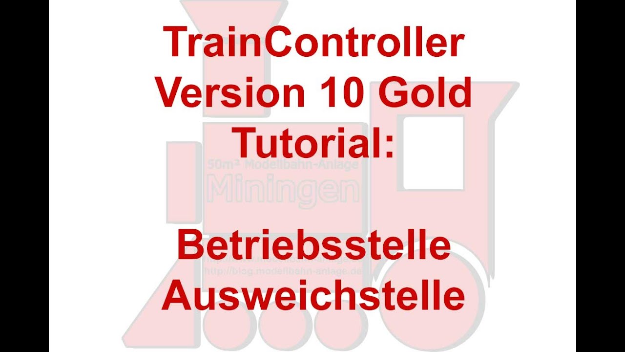 Modellbahn TrainController Version 10 Tutorial #79: Betriebsstelle Ausweichstelle (TC 10 Gold)