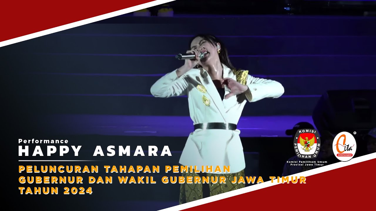 FULL PERFORM HAPPY ASMARA DI PELUNCURAN PEMILIHAN GUBERNUR DAN WAKIL GUBERNUR JAWA TIMUR TAHUN 2024