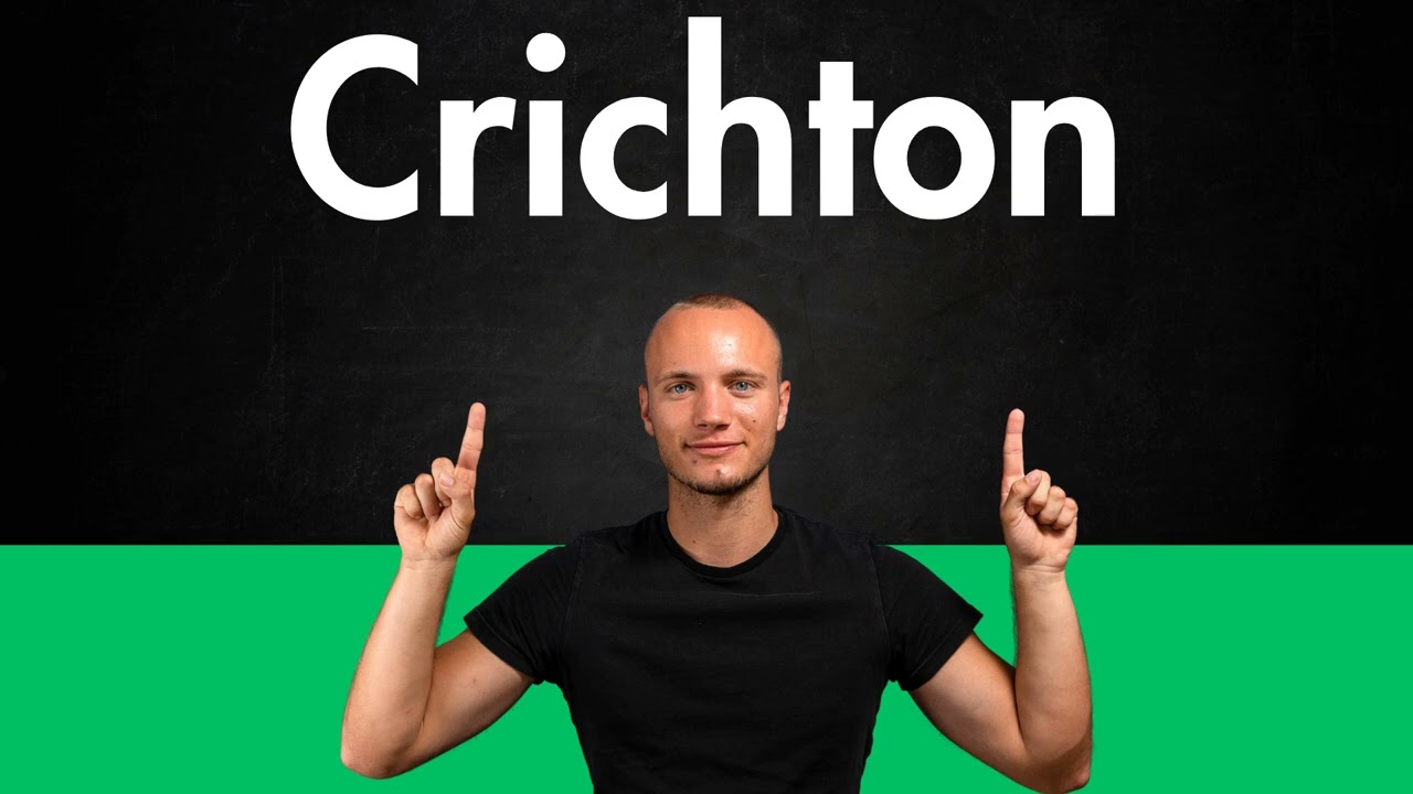 How to Pronounce CRICHTON (Correctly)