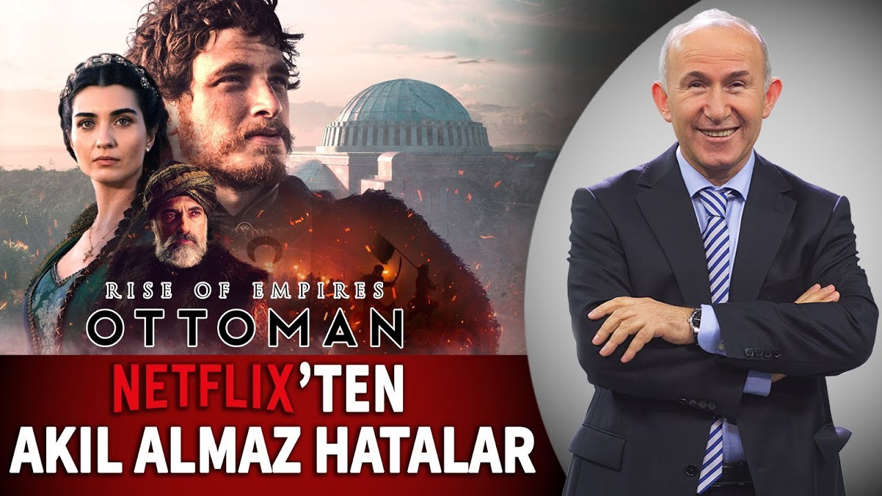 NETFLIX'TEN AKIL ALMAZ HATALAR - RISE OF EMPIRES OTTOMAN - AHMET ŞİMŞİRGİL