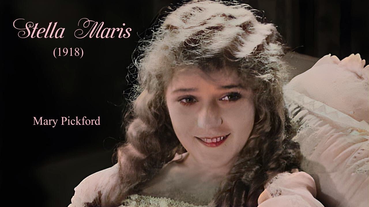Stella Maris (1918) Mary Pickford, Drama)