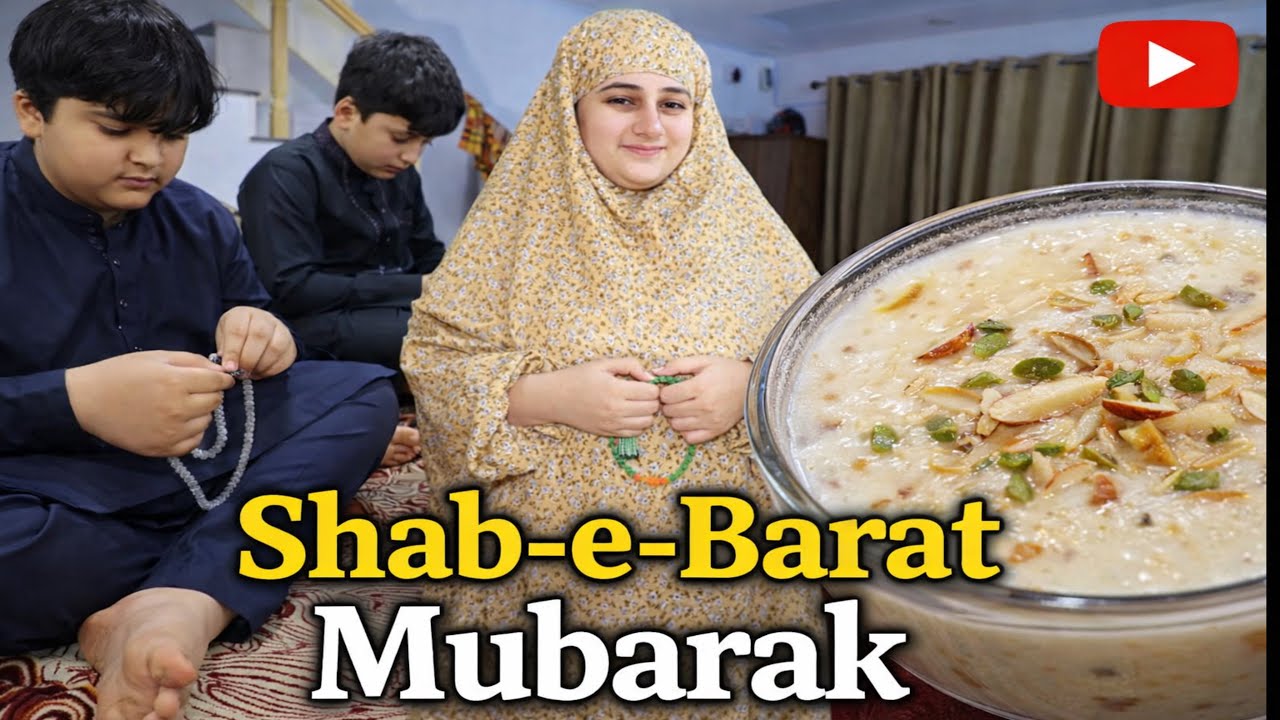Niyaz me kheer banai | shab-e-barat boht Mubarak ho my beautiful beautiful family| hum5 |