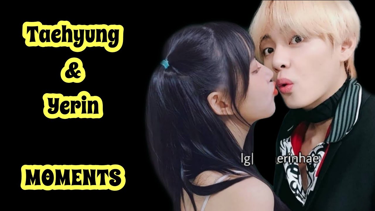 55 minutes MOST OBVIOUS MOMENTS #v & #yerin (TAERIN)  #taehyung