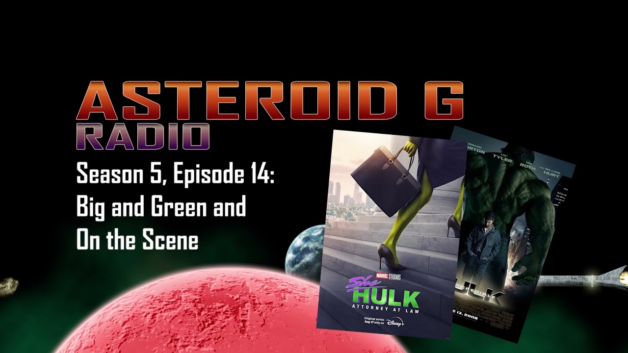 Big and Green and On the Scene | She-Hulk | (Not So) Live from Asteroid G, Season 5, Episode 14