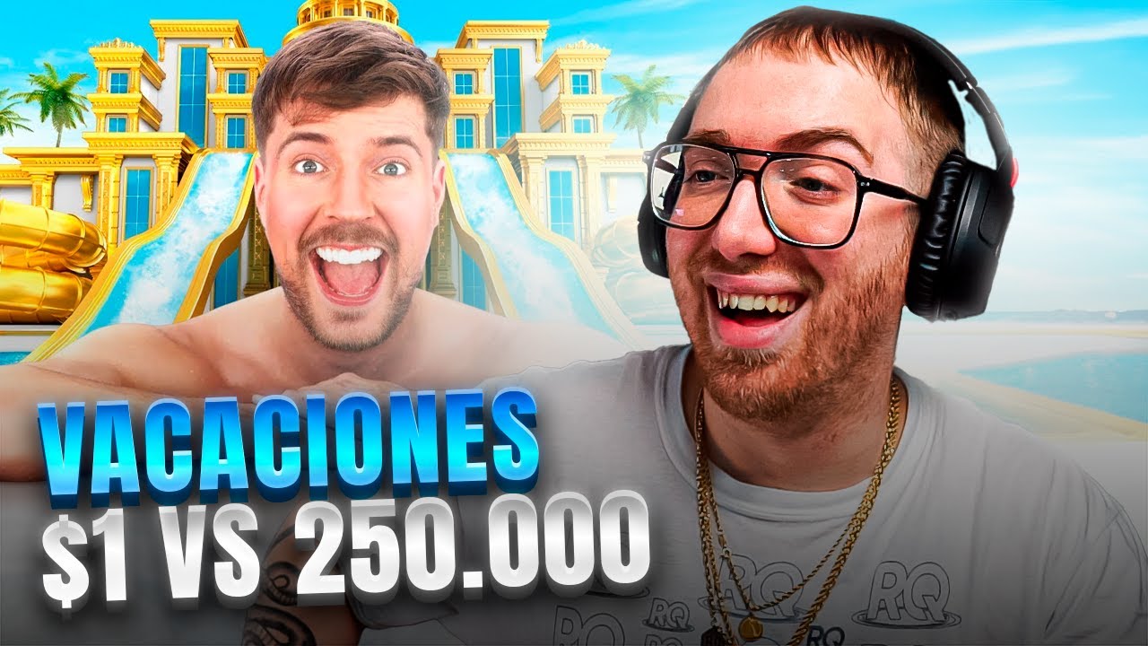 RODRIGO QUESADA REACCIONA A VACACIONES DE 1$ VS 250.000$ DE MR BEAST