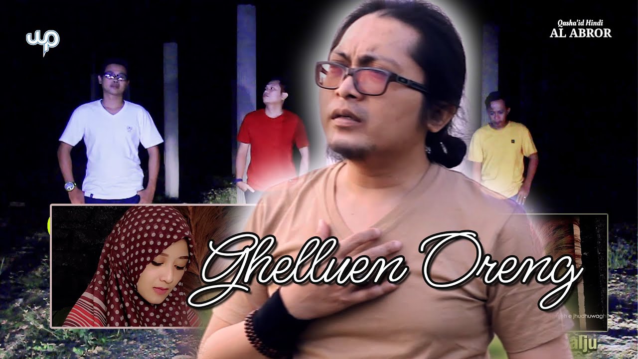 Ghelluwen Oreng - Anwar Al Abror Ft Ega Aldey's & Laskar Cinta