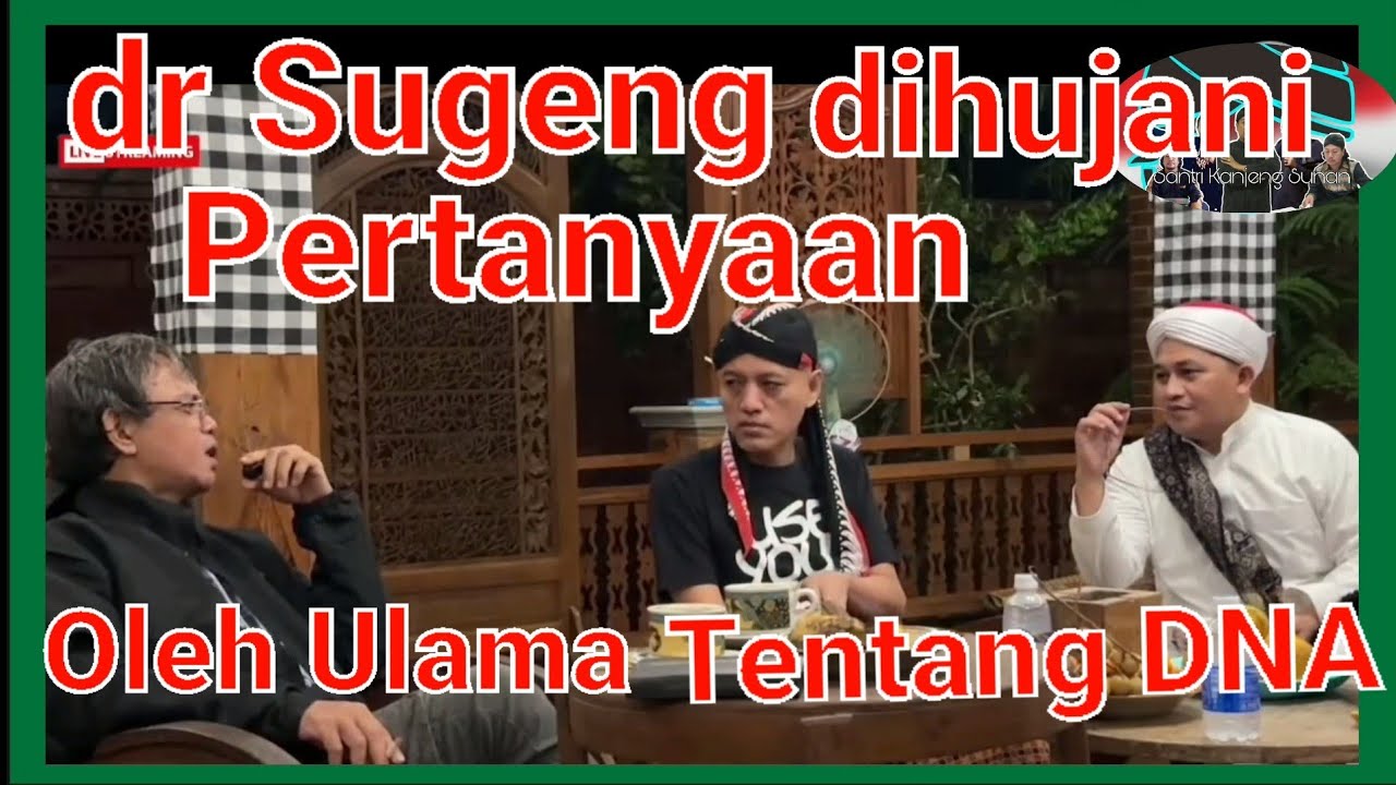 dr Sugeng di Banjiri Pertanyaan Oleh Ulama Tentang DNA