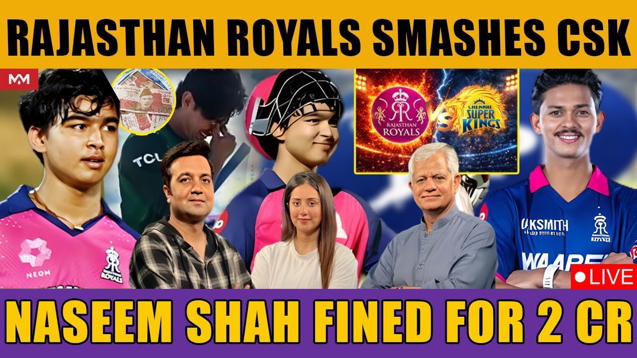 🚨 Suryavanshi DESTROYS CSK 💥 | CSK TOTAL DISASTER 😱 | Fakhar & Naseem FINED!