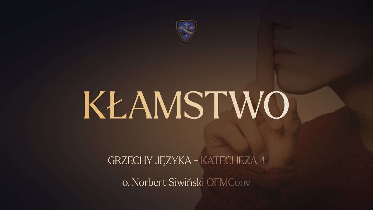 Grzechy języka - Kłamstwo (4)