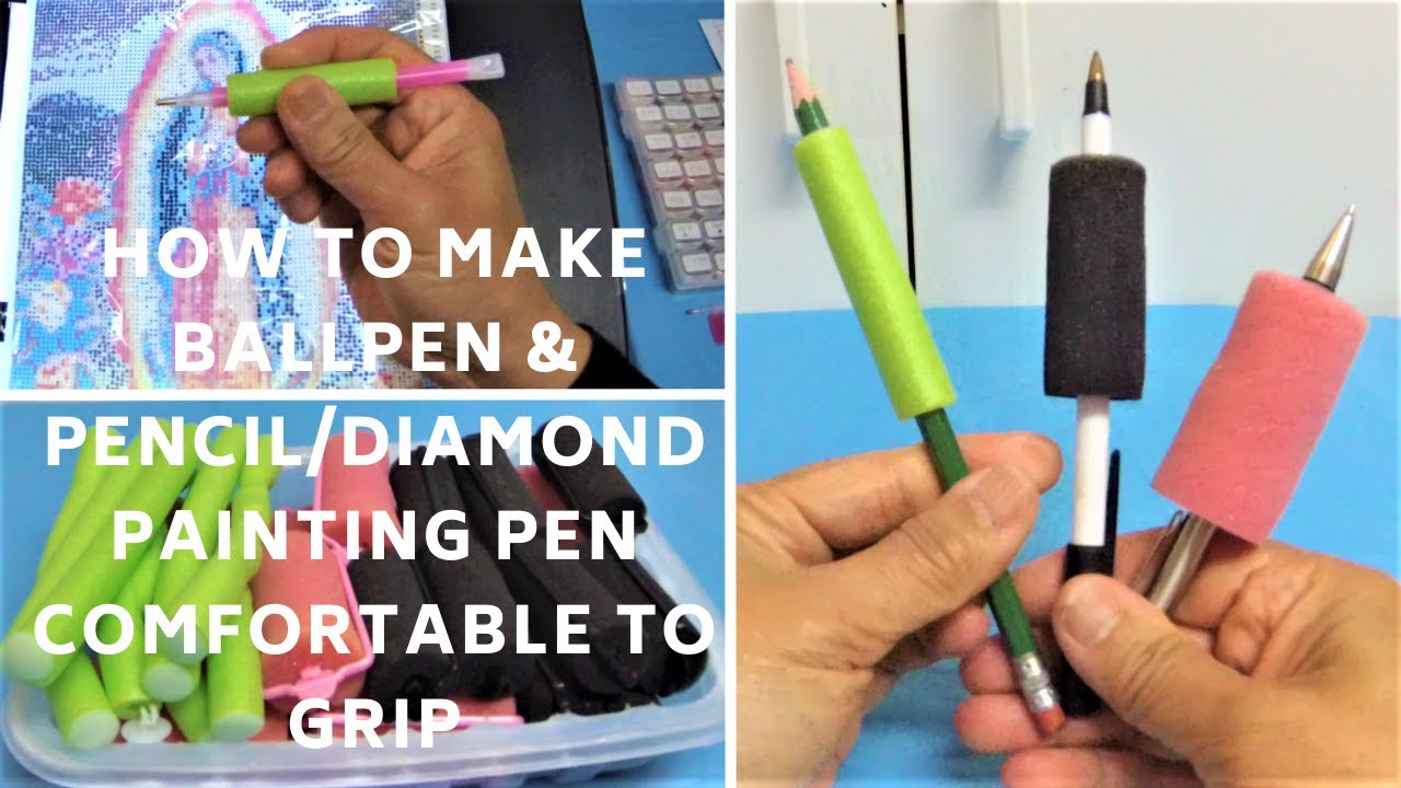 HOW TO MAKE BALLPEN AND PENCIL/DIAMOND PAINTING PEN COMFORTABLE TO GRIP
