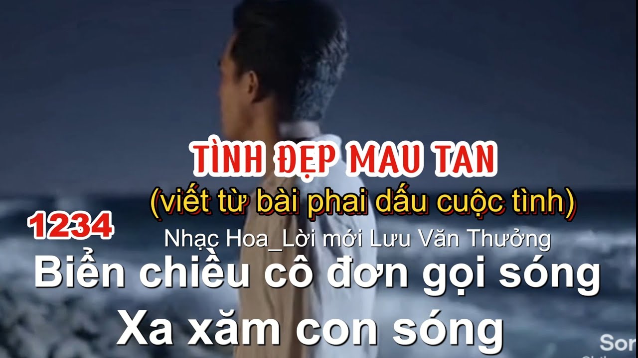 TÌNH ĐẸP MAU TAN | Biển chiều cô đơn gọi sóng, tình đẹp mau tan vỡ chỉ vì một người