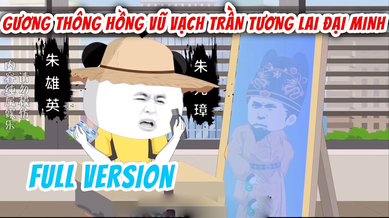 [Full Version] Gương Thông Hồng Vũ Vạch Trần Tương Lai Đại Minh | Hà Nhân Xuyên Không| Chuột Vietsub