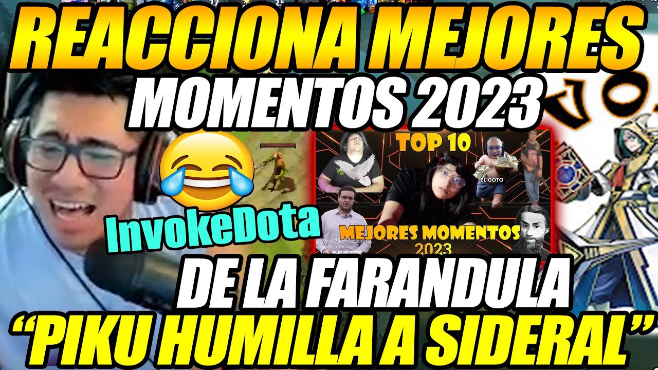 🔥SIDERAL REACCIONA A LOS MEJORES MOMENTOS DEL 2023!!🔥 DE LA FARANDULA DOTERA🔥 INVOKEDDOTA